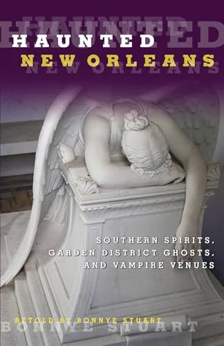 Haunted New Orleans: Southern Spirits, Garden District Ghosts, And Vampire Venues — photo 3