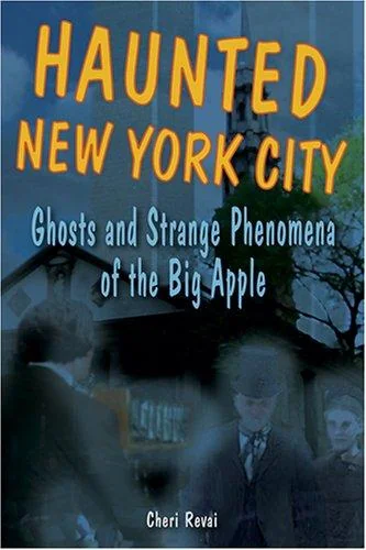 Haunted New York City Farnsworth, Cheri