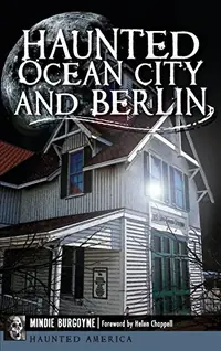 Haunted Ocean City and Berlin — photo 2
