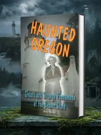 Haunted Oregon Weeks, Andy — photo 1