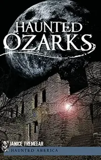 Haunted Ozarks — photo 2
