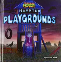 Haunted Playgrounds Rose, Rachel — photo 2