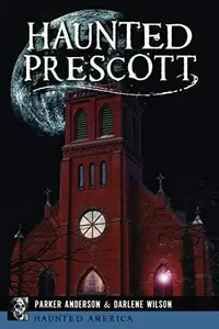 Haunted Prescott Anderson, Parker — photo 2