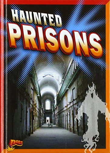 Haunted Prisons Russell, Justin Eric