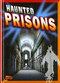 Haunted Prisons Russell, Justin Eric — photo 2