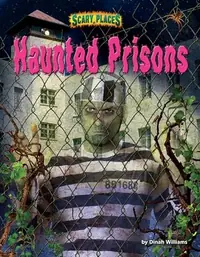 Haunted Prisons Williams, Dinah — photo 2