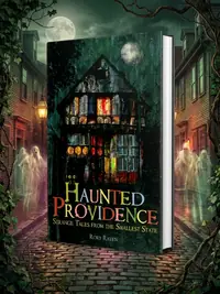 Haunted Providence: Strange Tales from the Smallest State Raven, Rory — photo 1