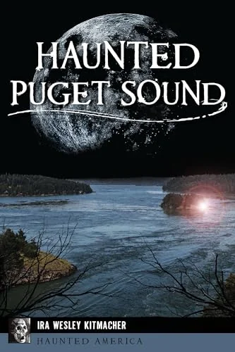 Haunted Puget Sound