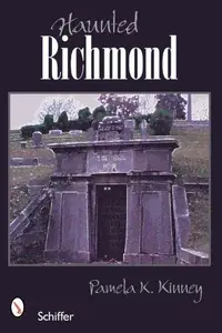 Haunted Richmond, Virginia — photo 2