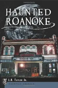Haunted Roanoke Williams, Brenda L — photo 2