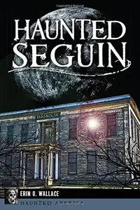 Haunted Seguin Ghedi, Erin O Wallace — photo 2