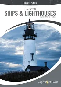 Haunted Ships & Lighthouses Hudak, Heather C — photo 2