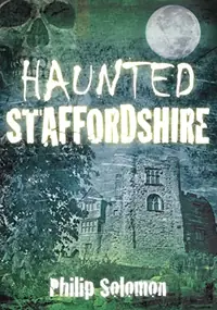 Haunted Staffordshire Solomon, Philip — photo 2