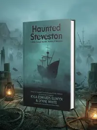 Haunted Steveston: A Walk Through Murder, Mystery and Mayhem — photo 1