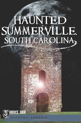 Haunted Summerville Orr, Bruce