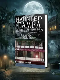 Haunted Tampa: Spirits of the Bay — photo 1