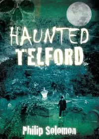 Haunted Telford Solomon, Philip — photo 2