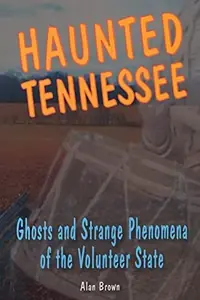 Haunted Tennessee Brown, Alan — photo 2