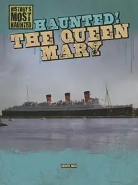 Haunted! the Queen Mary Shea, Therese M — photo 2