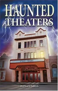 Haunted Theaters Smith, Barbara — photo 2