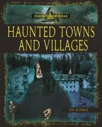 Haunted Towns and Villages — photo 2
