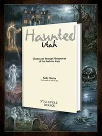Haunted Utah Weeks, Andy — photo 1