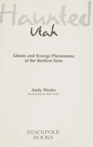 Haunted Utah Weeks, Andy