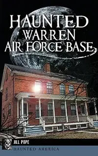Haunted Warren Air Force Base — photo 2