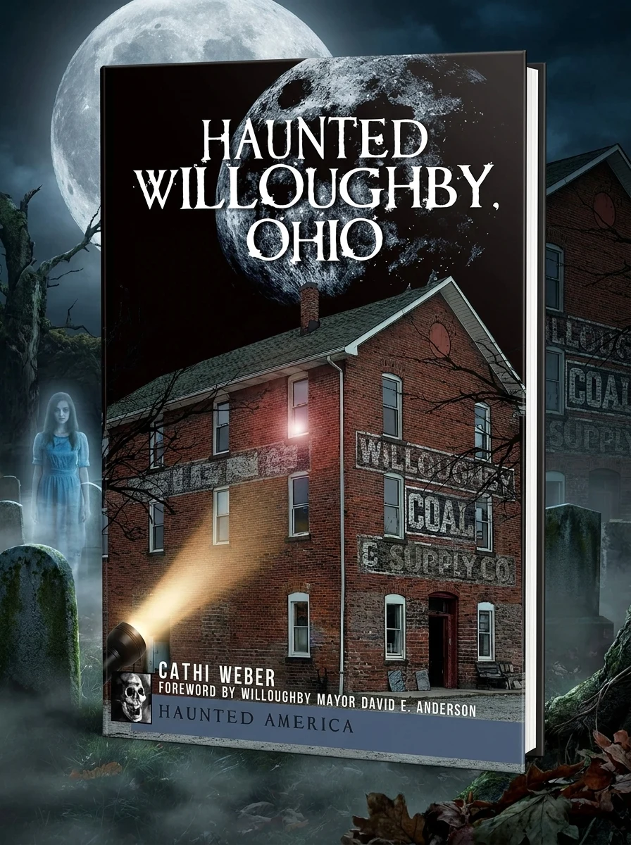 Haunted Willoughby, Ohio Weber, Cathi