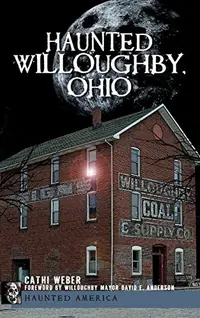 Haunted Willoughby, Ohio — photo 2