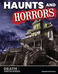Haunts and Horrors Gottschall, Meghan — photo 2