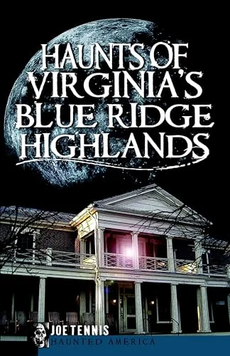 Haunts of Virginia's Blue Ridge Highlands Tennis, Joe