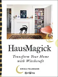 Hausmagick: Transform Your Home with Witchcraft — photo 2