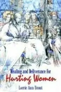 Healing and Deliverance for Hurting Women — photo 2