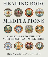 Healing Body Meditations: 30 Mandalas to Enhance Your Health and Well-Being — photo 2