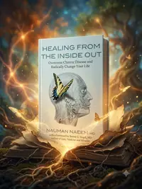 Healing from the Inside Out: Overcome Chronic Disease and Radically Change Your Life — photo 1