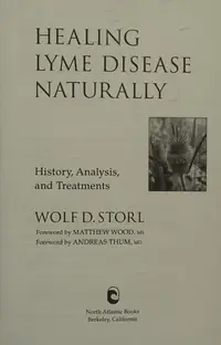 Healing Lyme Disease Naturally: History, Analysis, and Treatments — photo 2