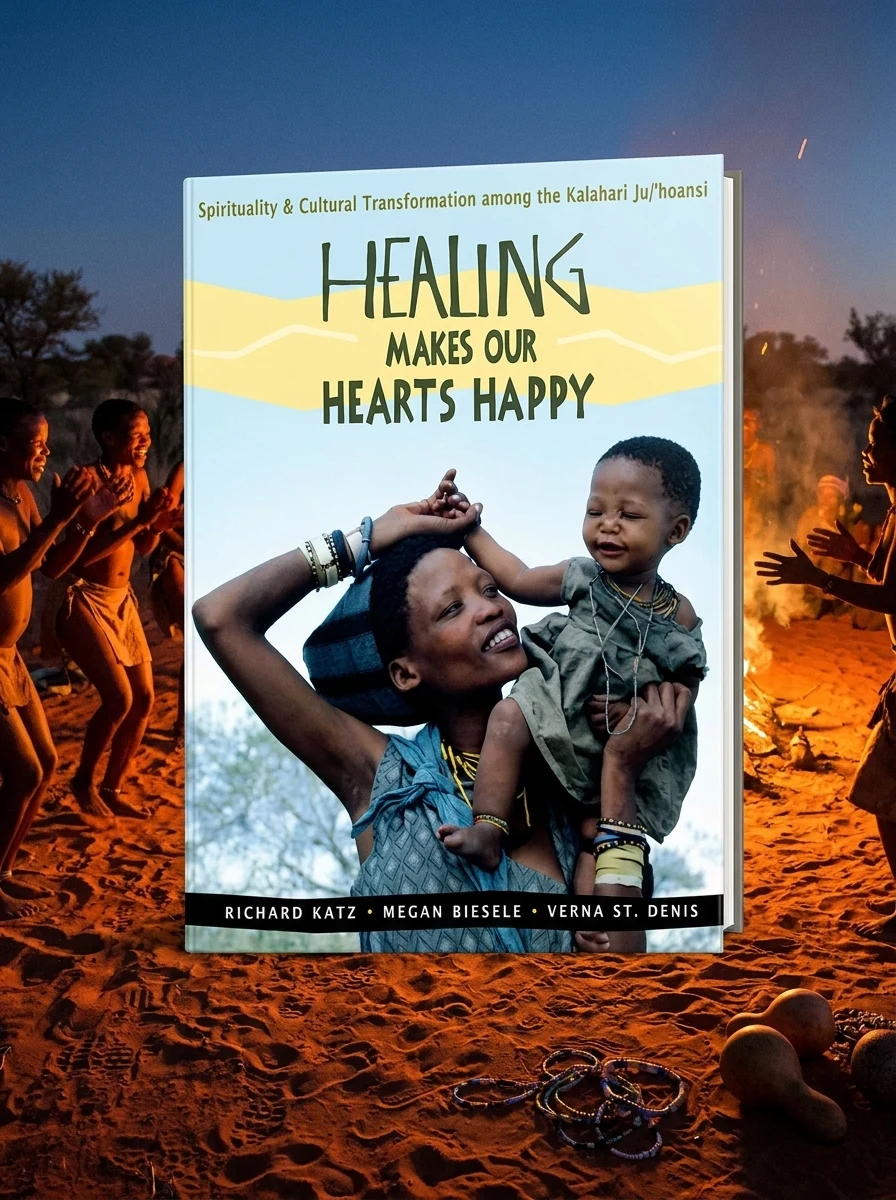 Healing Makes Our Hearts Happy: Spirituality and Cultural Transformation Among the Kalahari Ju/'Hoansi