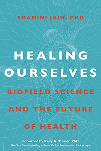 Healing Ourselves: Biofield Science and the Future of Health — photo 3
