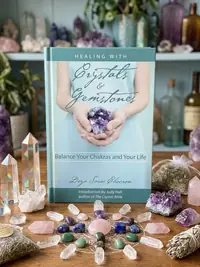 Healing with Crystals and Gemstones: Balance Your Chakras and Your Life — photo 1