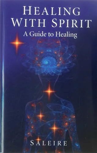 Healing with Spirit: A Guide to Healing