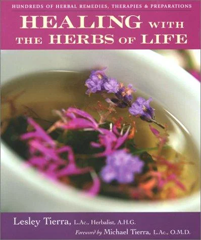 Healing with the Herbs of Life: Hundreds of Herbal Remedies, Therapies, and Preparations — photo 3