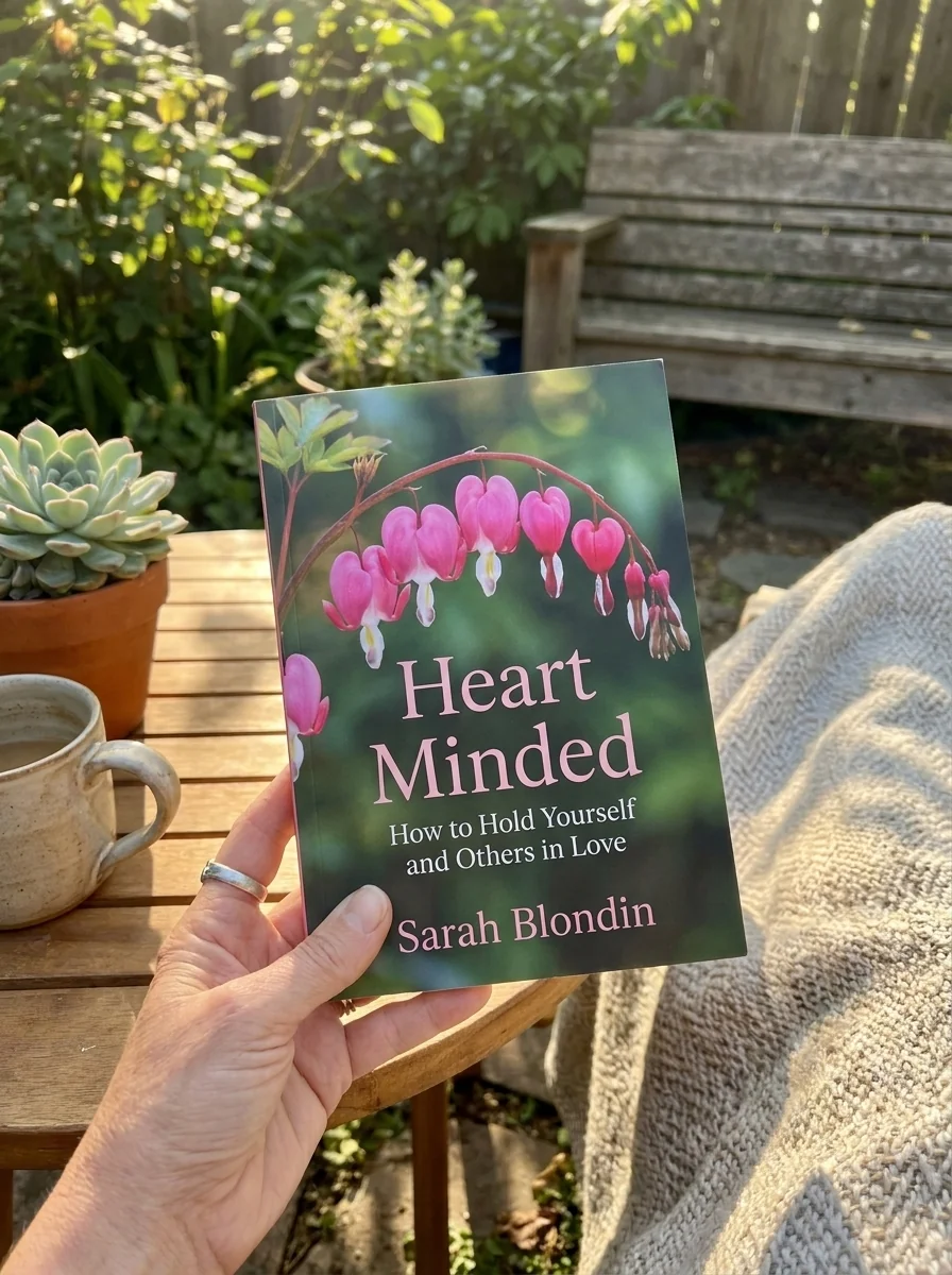 Heart Minded: How to Hold Yourself and Others in Love — photo 2