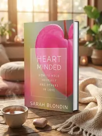 Heart Minded: How to Hold Yourself and Others in Love — photo 1