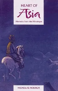 Heart of Asia: Memoirs from the Himalayas (Original) — photo 2