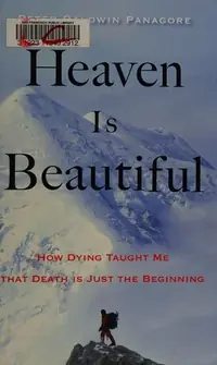 Heaven Is Beautiful: How Dying Taught Me That Death Is Just the Beginning — photo 2