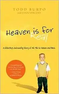 Heaven Is for Real: A Little Boy's Astounding Story of His Trip to Heaven and Back — photo 3