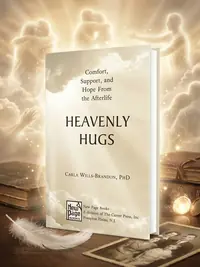 Heavenly Hugs: Comfort, Support, and Hope from the Afterlife — photo 1