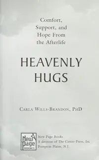 Heavenly Hugs: Comfort, Support, and Hope from the Afterlife — photo 2
