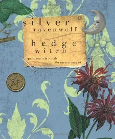 Hedgewitch: Spells, Crafts & Rituals for Natural Magick — dewey-133